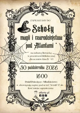 Szkoła magii i czarodziejstwa pod Atlantami